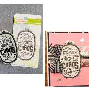 FAMILY, LOVE, & CHAOS New Stamps w/ Saying
